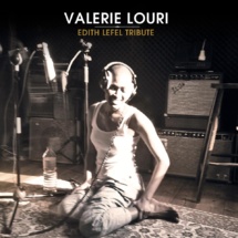 Découvrez  l'album "Edith Lefel tribute" de Valérie Louri
