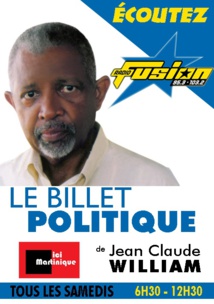 Le billet politique de Jean-Claude William.