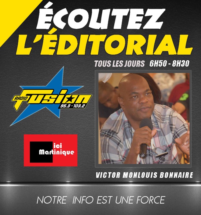 Editorial du Jour /  En Martinique, tout va bien
