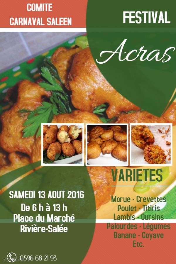 Samedi 13 aout 2016, de 6 h à 13 h ( Place du Marché du bourg): 1ère édition du Festival des Acras.
