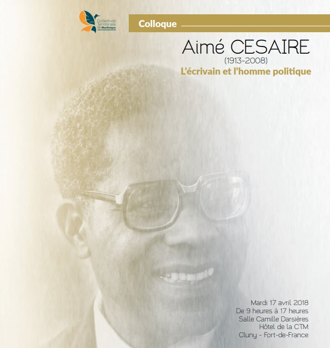 Corinne MENCE-CASTER va intervenir durant le colloque consacré à Aimé Césaire en MARTINIQUE  !