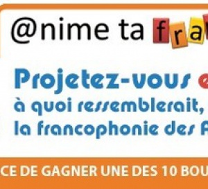 Concours @nime ta francophonie 2011 