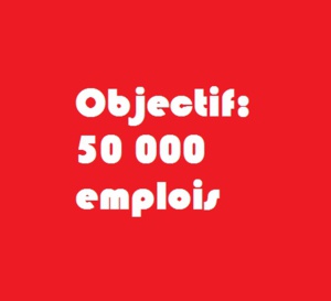 Objectif: 50 000 emplois
